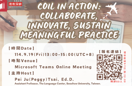 東吳大學【COIL in Action: Collaborate, Innovate, Sustain Meaningful Practice】
